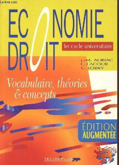 Livrenpoche : Économie droit 1er cycle universitaire : Vocabulaire théories & concepts - Auriac - Livre