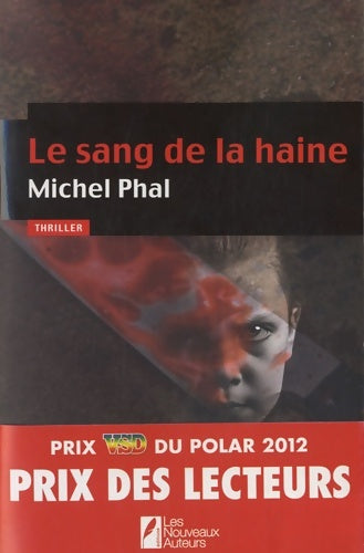 Le sang de la haine - Michel Phal - Livre