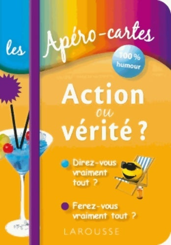 Livrenpoche : Les apéro-cartes action ou vérité - Collectif - Livre