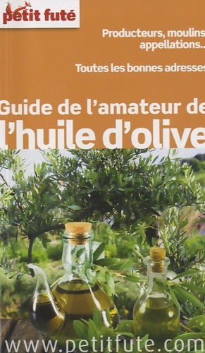 Livrenpoche : Guide de l'amateur de l'huile d'olive 2013 - Collectif - Livre