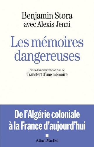 Livrenpoche : Les mémoires dangereuses - Benjamin Stora - Livre