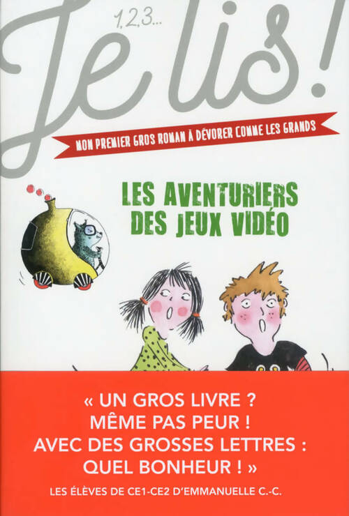 Livrenpoche : Les aventuriers des jeux vidéos Tome I - Geneviève Guilbault - Livre