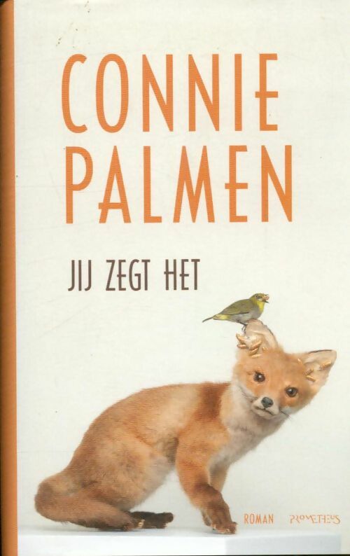 Livrenpoche : Jij zegt het - Connie Palmen - Livre
