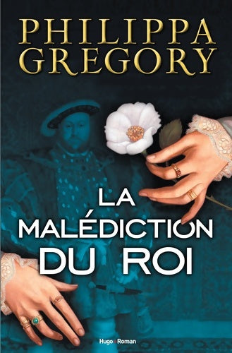 La malédiction du roi - Philippa Gregory - Livre