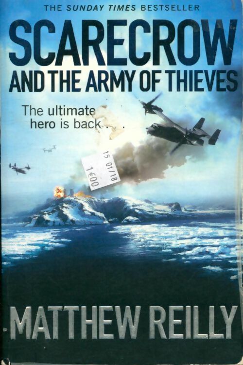 Livrenpoche : Scarecrow and the army of thieves - Matthew Reilly - Livre