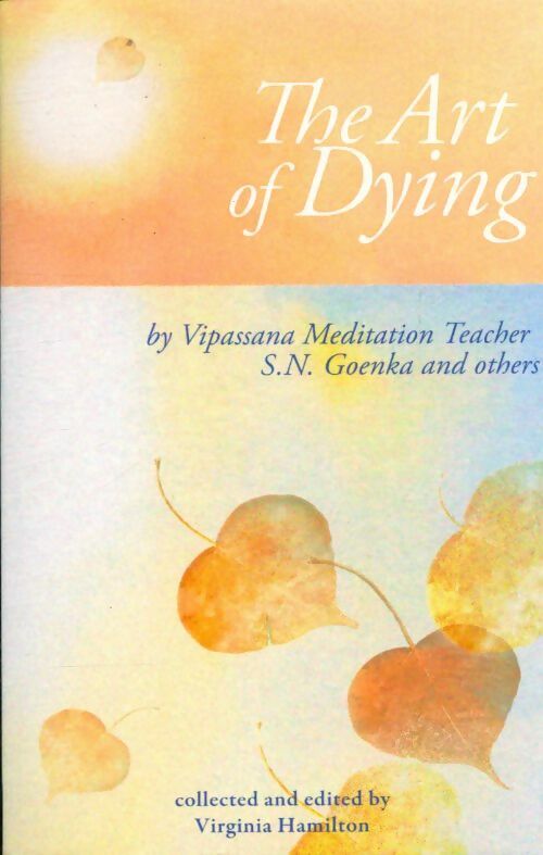 Livrenpoche : The art of dying - Shri Narajan Goenka - Livre