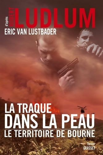 Livrenpoche : La traque dans la peau - Robert Ludlum - Livre