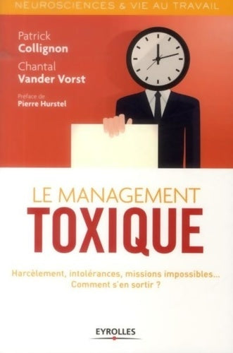 Livrenpoche : Le management toxique - Chantal Vander Vorst - Livre