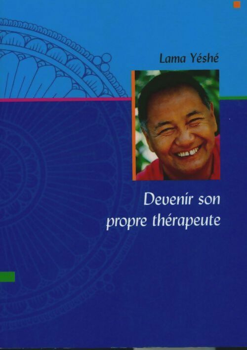Livrenpoche : Devenir son propre thérapeute - Redel Eléa Thubten Yeshe - Livre