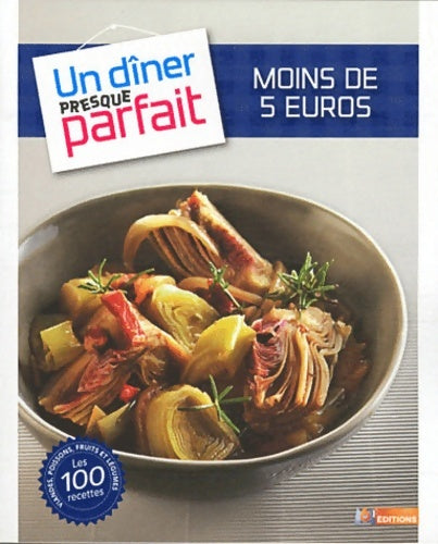 Livrenpoche : Un dîner à moins de 5 euros presque parfait - Collectif - Livre