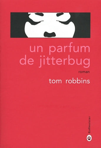 Livrenpoche : Un parfum de jitterbug - Tom Robbins - Livre