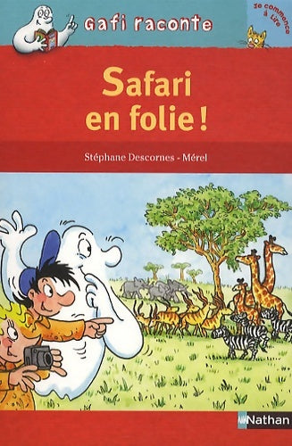 Livrenpoche : Safari en folie ! - Stéphane Descornes - Livre