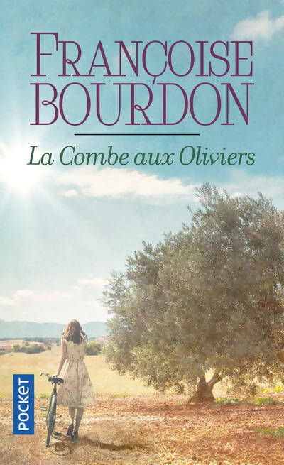 La combe aux oliviers - Françoise Bourdon - Livre