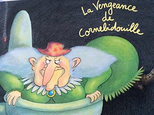Livrenpoche : La vengeance de Cornebidouille - Magalie Bonniol Et Pierre Bertrand - Livre