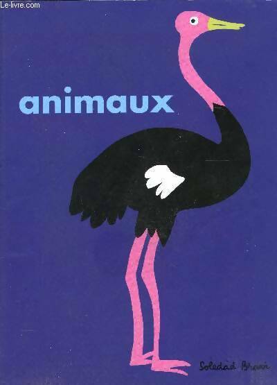 Livrenpoche : Animaux - Soledad Bravi - Livre