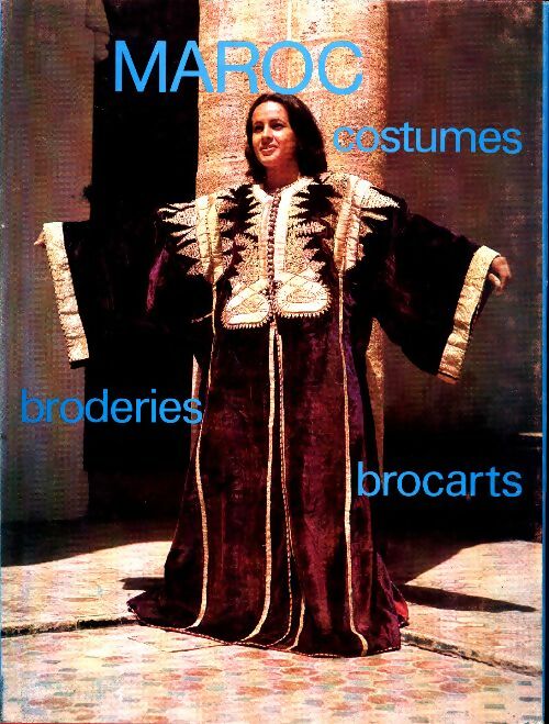 Livrenpoche : Le costume marocain - Collectif - Livre