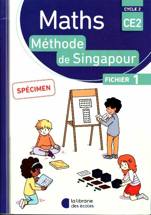 Livrenpoche : Maths CE2. Méthode de Singapour Fichier 1 - Collectif - Livre