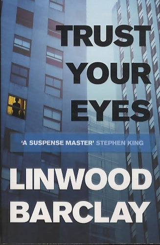 Livrenpoche : Trust your eyes - Linwood Barclay - Livre
