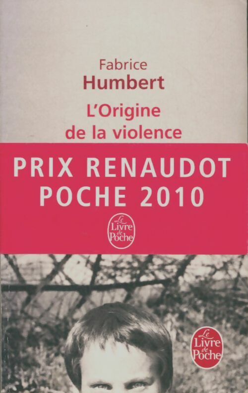 Livrenpoche : L'origine de la violence - Fabrice Humbert - Livre