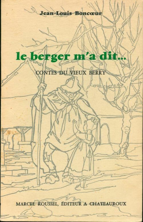 Livrenpoche : Le berger m'a dit - Jean-Louis Boncoeur - Livre