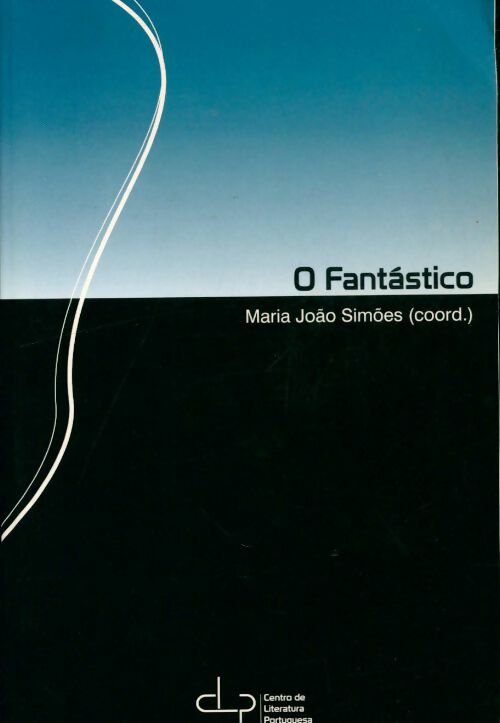 Livrenpoche : O fantastico - Maria Joào Simoes - Livre