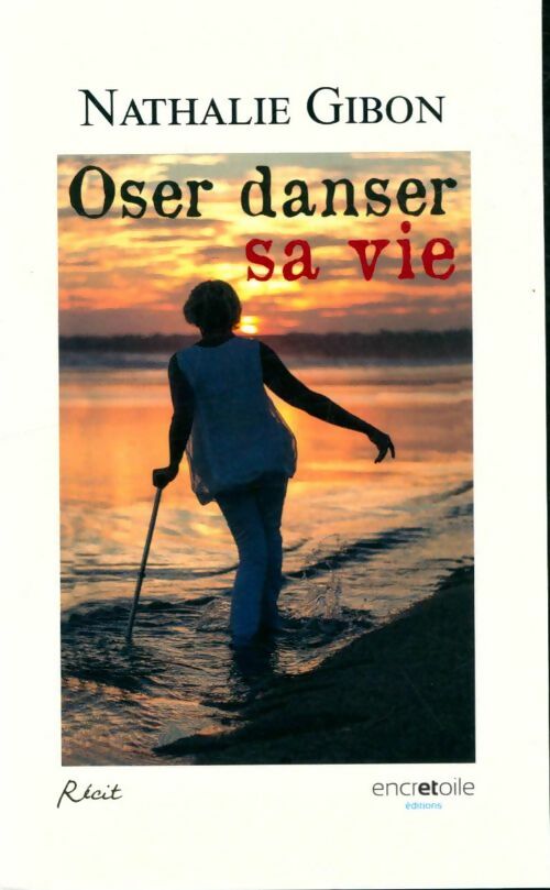 Livrenpoche : Oser danser sa vie - Nathalie Tordjman - Livre
