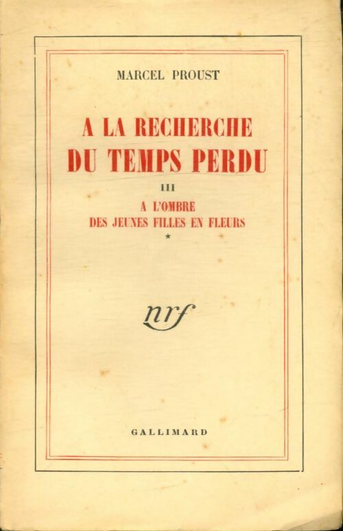 Livrenpoche : A la recherche du temps perdu Tome III : A l'ombre des jeunes filles en fleurs Tome I - Marcel Proust - Livre