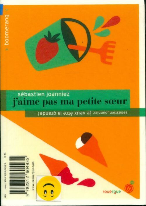 Livrenpoche : J'aime pas ma petite soeur / Je veux être la grande - Sébastien Joanniez - Livre