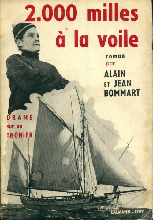 Livrenpoche : 2.000 milles àla voile - Jean Bommart - Livre