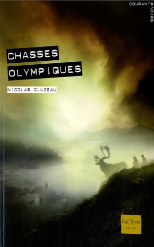 Livrenpoche : Chasses olympiques - Nicolas Cluzeau - Livre