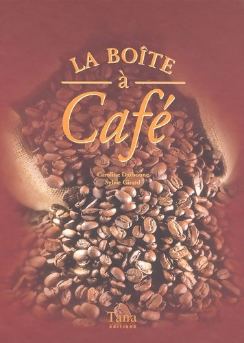 Livrenpoche : La boite à café - Caroline Darbonne - Livre