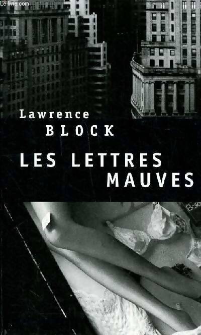 Livrenpoche : Les lettres mauves - Lawrence Block - Livre