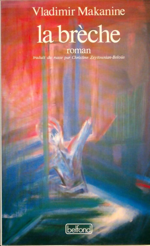 Livrenpoche : La brèche - Vladimir Makanine - Livre