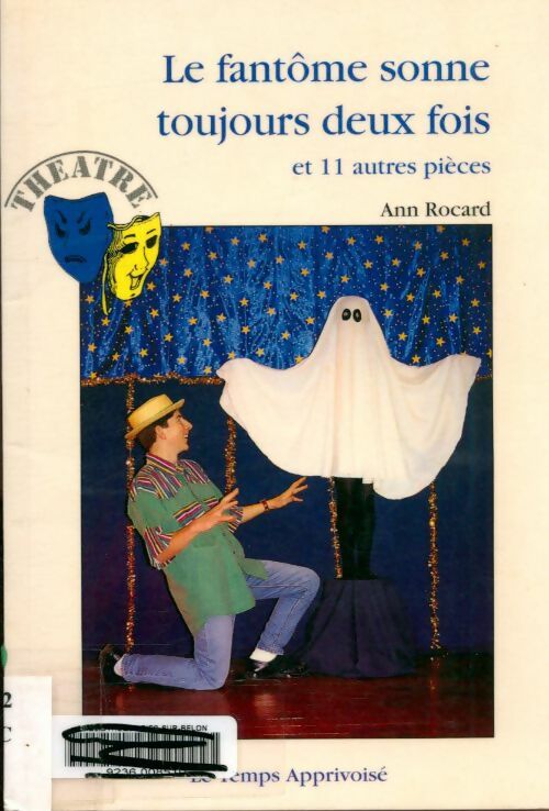 Livrenpoche : Le fantôme sonne toujours deux fois et 11 autres pièces - Ann Rocard - Livre