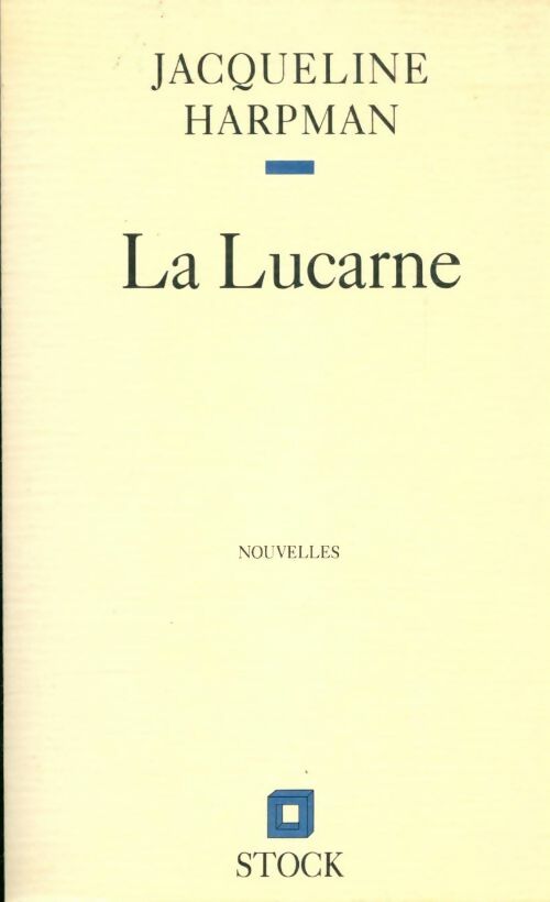Livrenpoche : La lucarne - Jacqueline Harpman - Livre