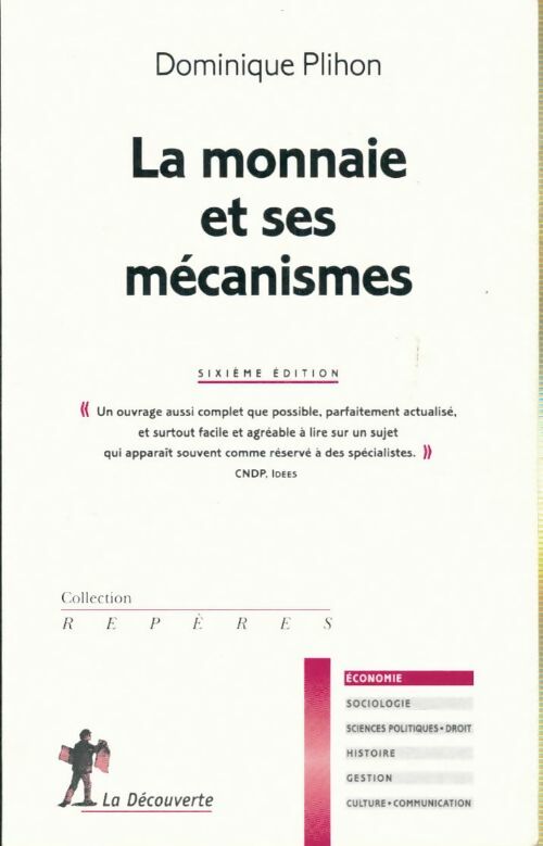 Livrenpoche : La monnaie et ses mécanismes - Dominique Plihon - Livre