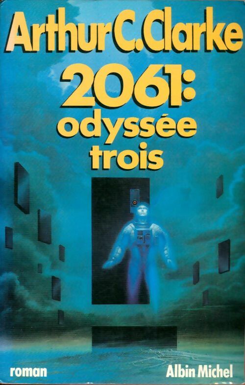 Livrenpoche : 2061 : Odyssée trois - Arthur Charles Clarke - Livre