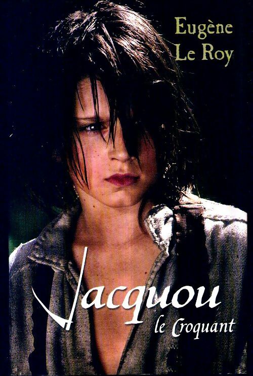 Livrenpoche : Jacquou le croquant - Eugène Le Roy - Livre