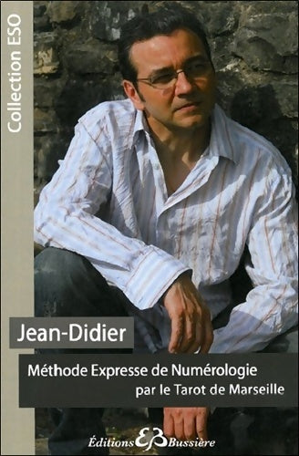 Livrenpoche : Méthode expresse de numérologie par le tarot de Marseille -  Jean-Didier - Livre