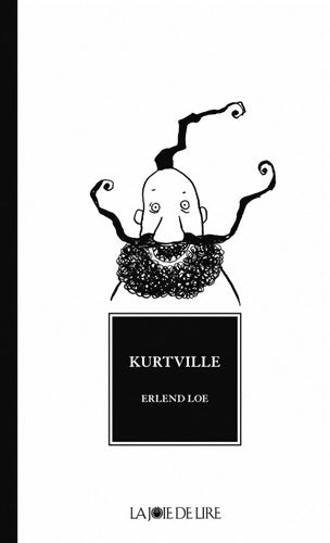 Livrenpoche : Kurtville - Erlend Loe - Livre