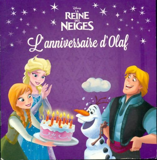 Livrenpoche : La reine des neiges : L'anniversaire d'Olaf - Collectif - Livre