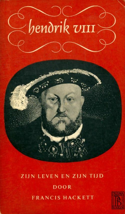 Livrenpoche : Hendrik VIII Tome II - Francis Hackett - Livre