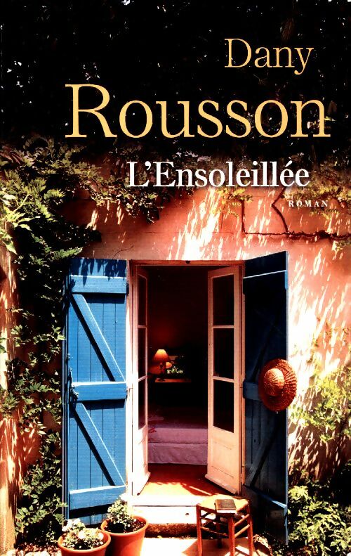 Livrenpoche : L'ensoleillée - Dany Rousson - Livre
