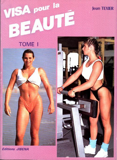 Livrenpoche : Visa pour la beauté Tome I - Jean Texier - Livre
