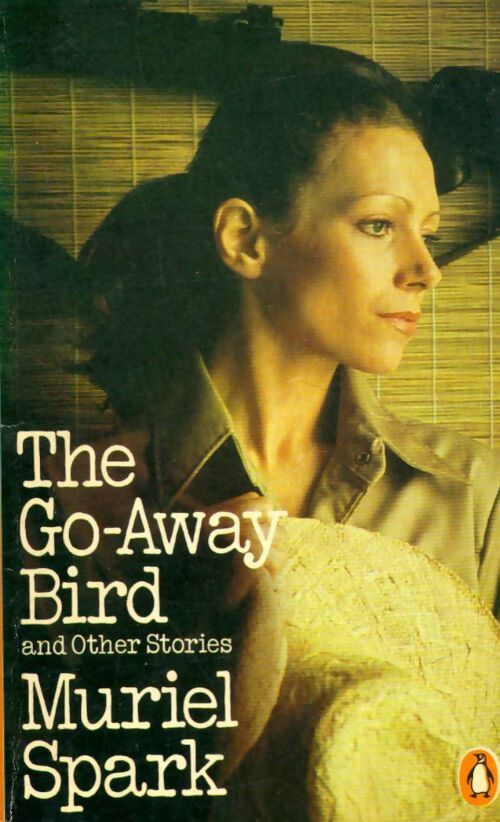 Livrenpoche : The go-away bird - Muriel Spark - Livre