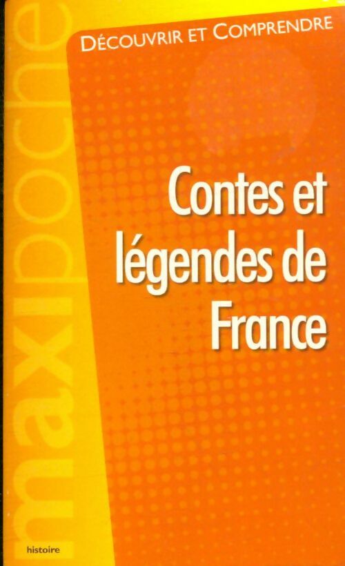 Livrenpoche : Contes et légendes de France - Collectif - Livre