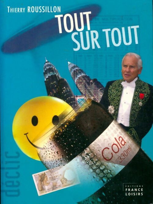 Livrenpoche : Tout sur tout - Thierry Roussillon - Livre