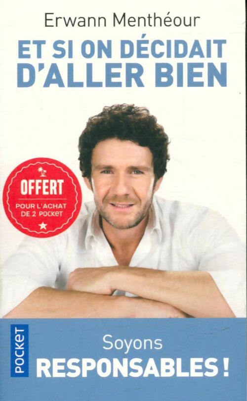 Livrenpoche : Et si on décidait d'aller bien - Erwann Menthéour - Livre