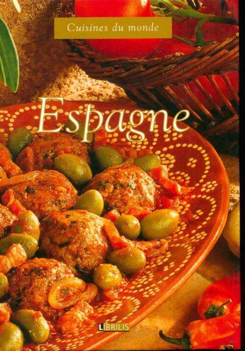 Livrenpoche : Les grands classiques de la cuisine espagnole - Collectif - Livre