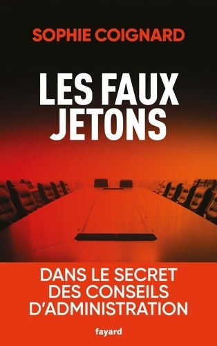 Livrenpoche : Les faux jetons - Sophie Coignard - Livre